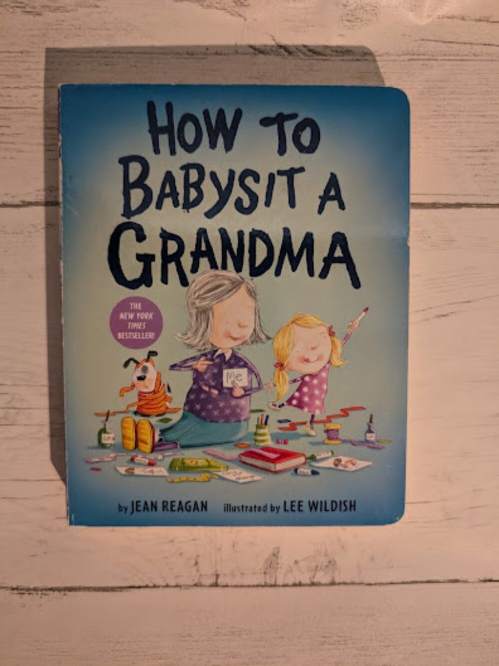 How to Babysit a Grandma Board Book